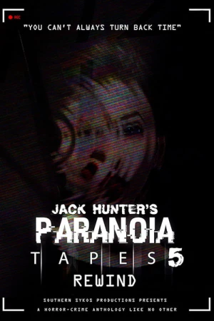 Параноидальные плёнки 5: Перемотка в hd качестве