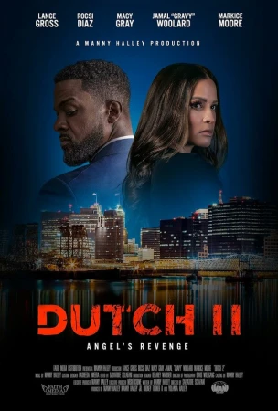 Датч 2 (Датч II: Месть Ангела) в hd качестве