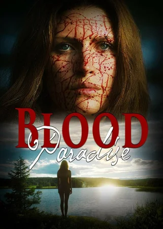 Кровавый рай в hd качестве
